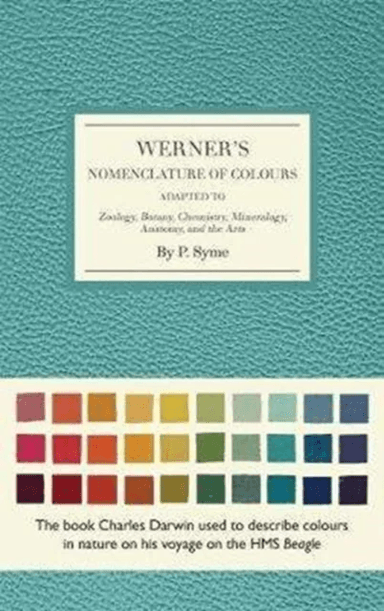 Werner's Nomenclature of Colours av Patrick Syme