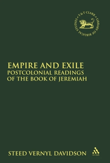 Empire and Exile av Dr. Steed Vernyl (McCormick Theological Seminary USA) Davidson