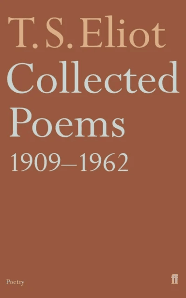 Collected Poems 1909-1962 av T. S. Eliot