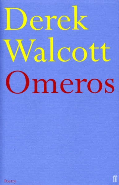 Omeros av Derek Walcott Estate