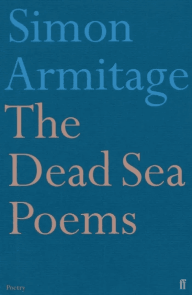 The Dead Sea Poems av Simon Armitage