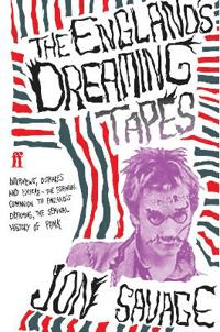 The England's Dreaming Tapes av Jon Savage