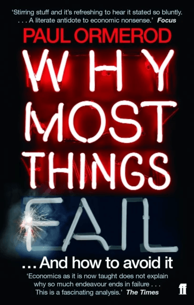 Why Most Things Fail av Paul Ormerod