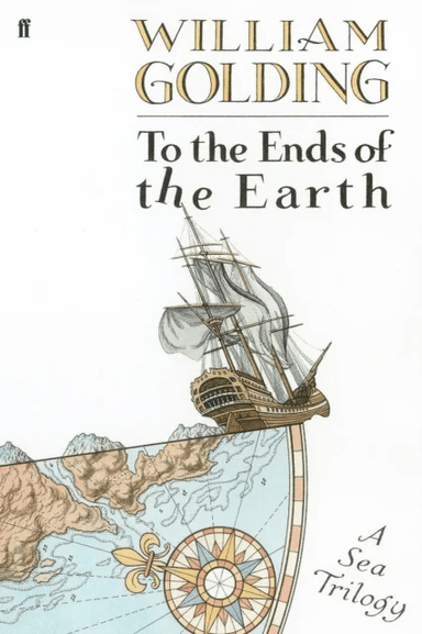 To the Ends of the Earth av William Golding