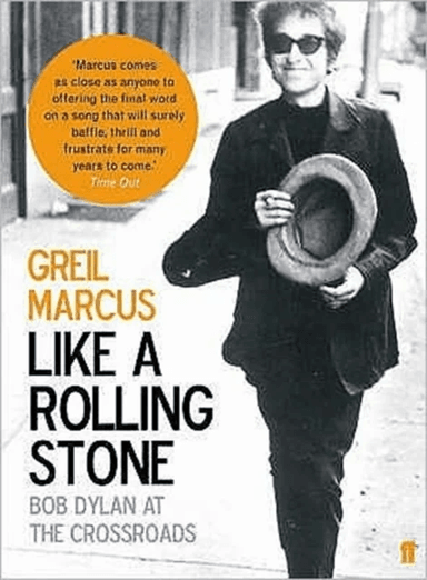 Like a Rolling Stone av Greil Marcus