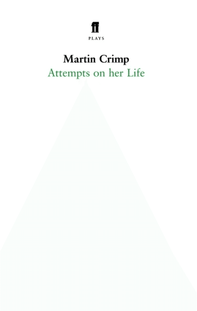 Attempts on Her Life av Martin Crimp
