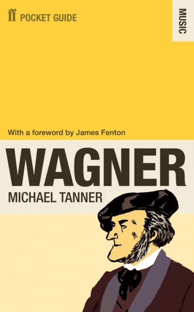 The Faber Pocket Guide to Wagner av Dr Michael Tanner