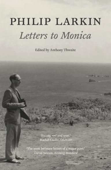 Philip Larkin: Letters to Monica av Philip Larkin