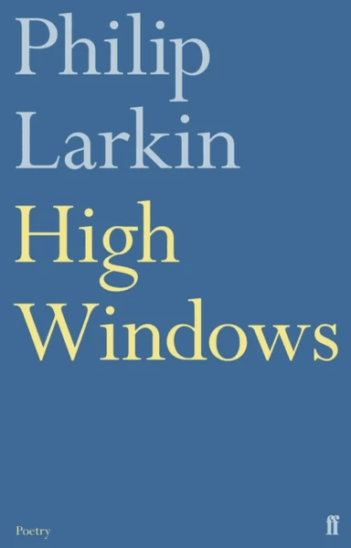 High Windows av Philip Larkin