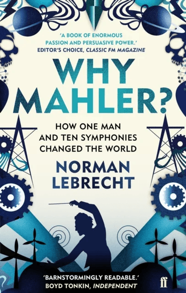 Why Mahler? av Norman Lebrecht