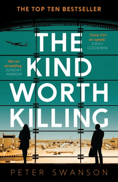 The Kind Worth Killing av Peter Swanson