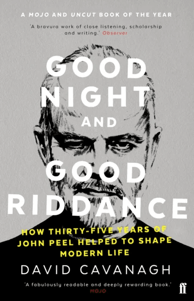 Good Night and Good Riddance av David Cavanagh