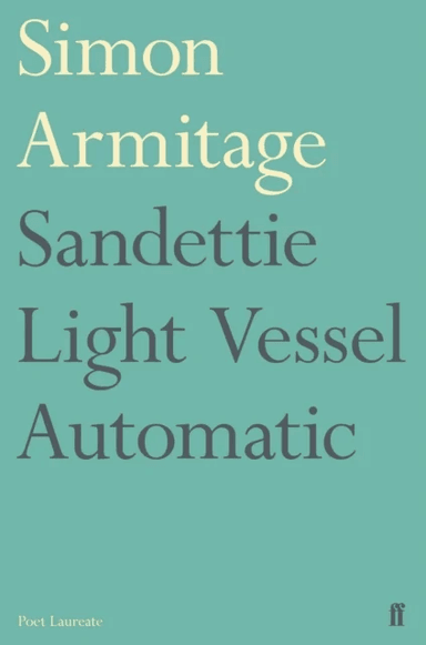 Sandettie Light Vessel Automatic av Simon Armitage