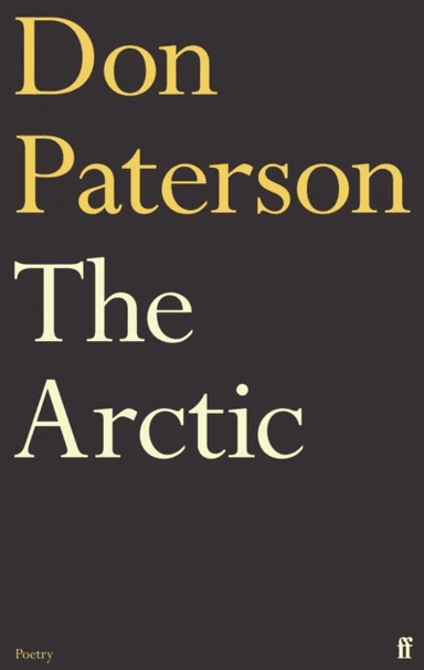 The Arctic av DON PATERSON