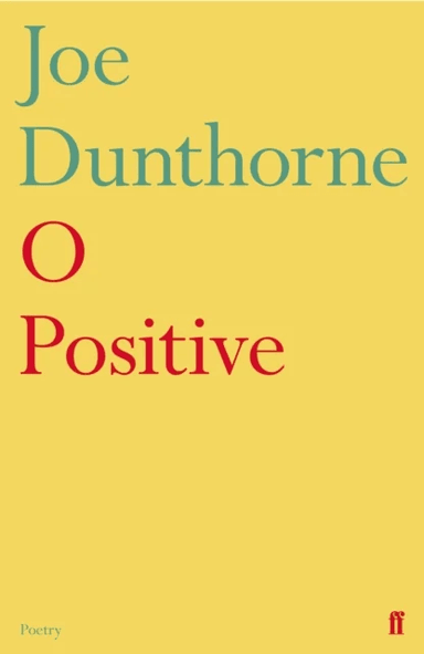 O Positive av Joe Dunthorne