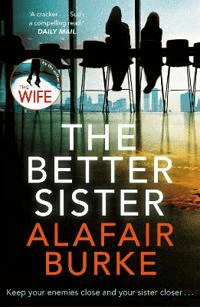 The Better Sister av Alafair Burke
