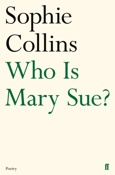 Who Is Mary Sue? av Sophie Collins