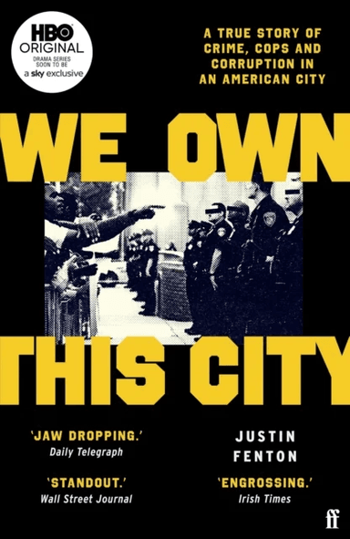 We Own This City av Justin Fenton