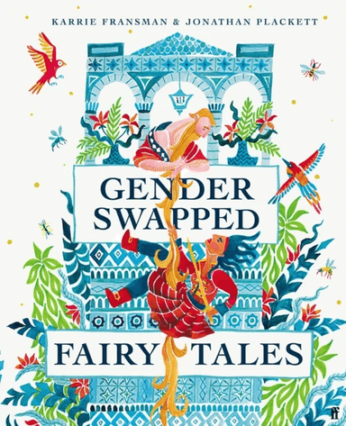 Gender Swapped Fairy Tales av Karrie Fransman, Jonathan Plackett