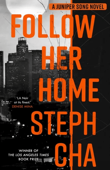 Follow Her Home av Steph Cha