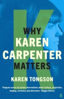 Why Karen Carpenter Matters av Karen Tongson
