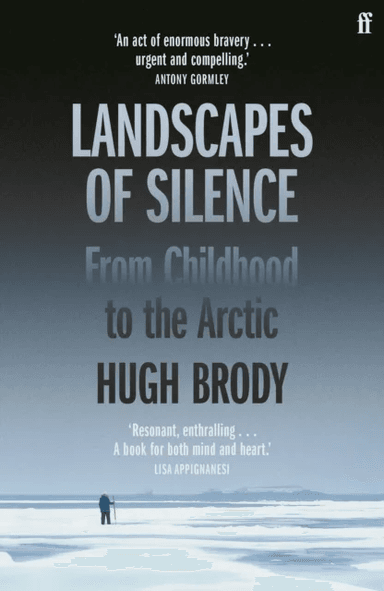 Landscapes of Silence av Hugh Brody