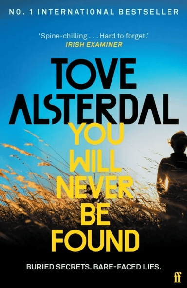 You Will Never Be Found av Tove Alsterdal