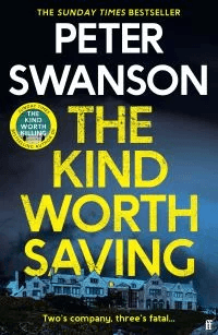 The Kind Worth Saving av Peter Swanson
