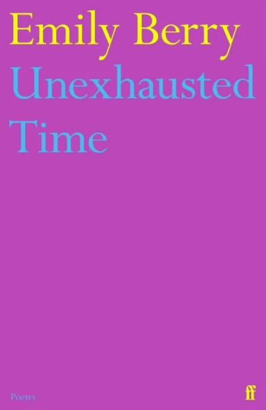 Unexhausted Time av Emily Berry