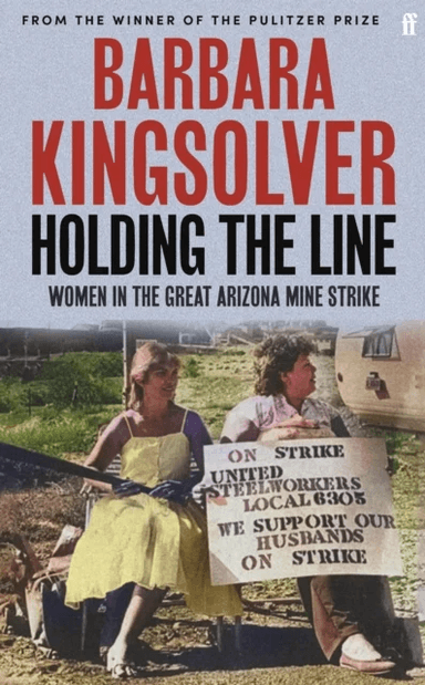 Holding the Line av Barbara Kingsolver