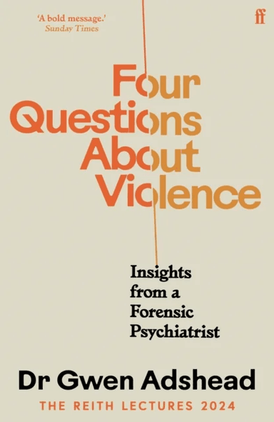 Four Questions About Violence av Gwen Adshead
