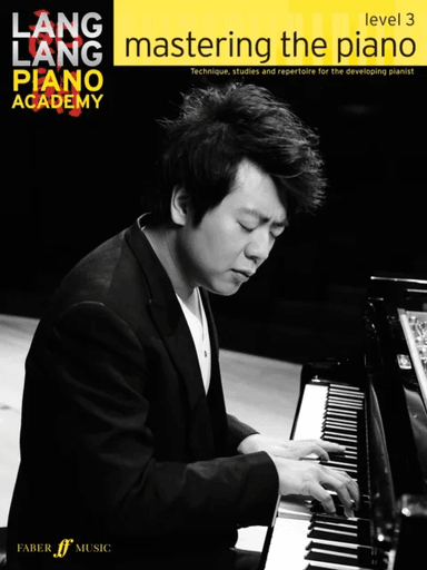Lang Lang Piano Academy: mastering the piano level 3 av Lang Lang