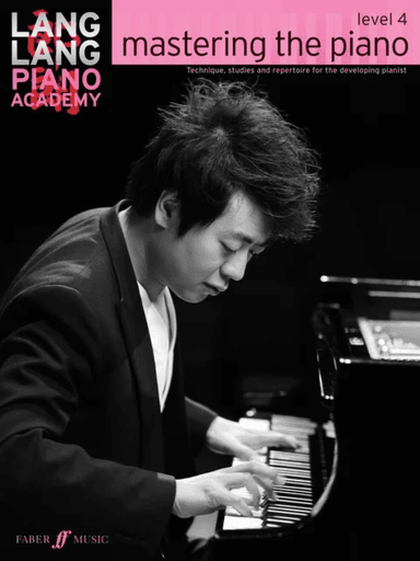 Lang Lang Piano Academy: mastering the piano level 4 av Lang Lang