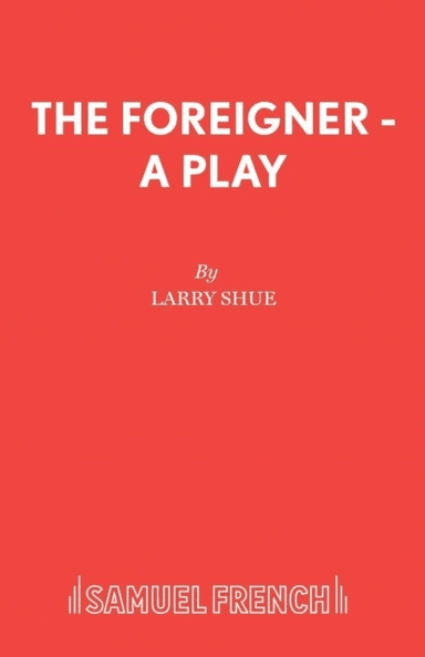 The Foreigner av Larry Shue