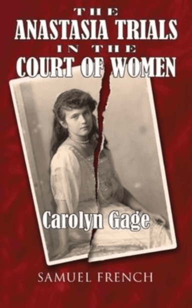 The Anastasia Trials in the Court of Women av Carolyn Gage