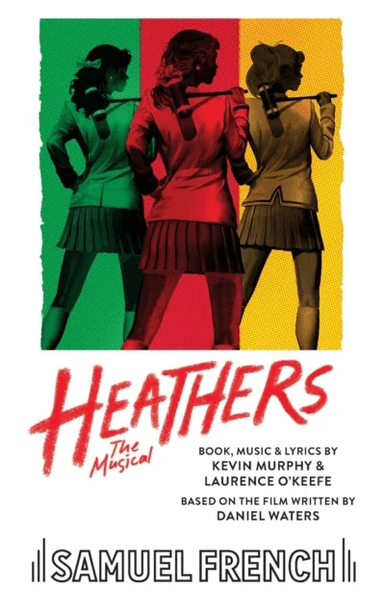 Heathers av Kevin Murphy, Laurence O'Keefe