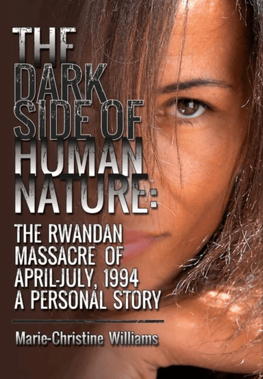 The Dark Side of Human Nature av Marie-Christine Williams