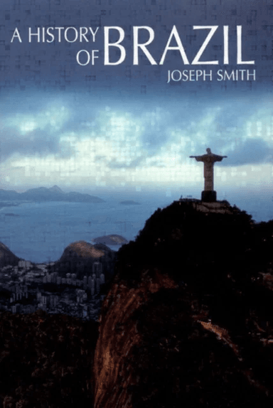 A History of Brazil av Joseph Smith