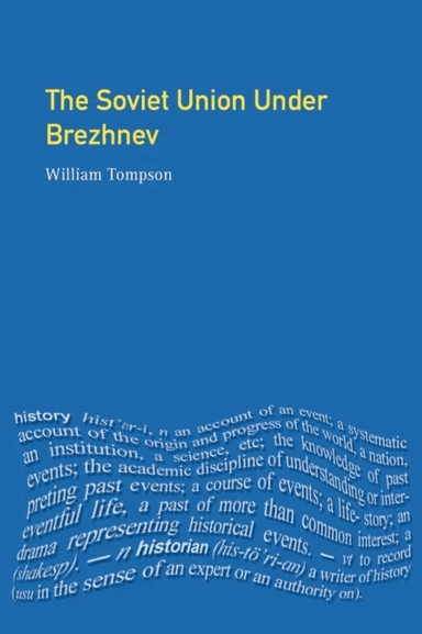 The Soviet Union under Brezhnev av William J. Tompson
