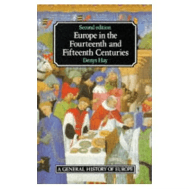 Europe in the Fourteenth and Fifteenth Centuries av Denys Hay