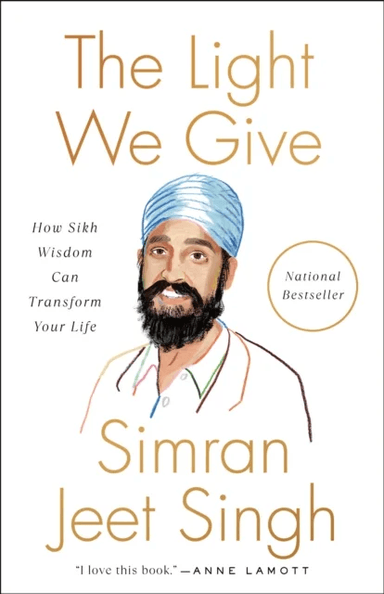 The Light We Give av Simran Jeet Singh