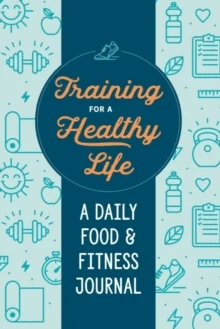 Training for a Healthy Life av Zeitgeist (Zetigeist Wellness) Wellness