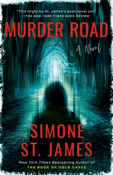Murder Road av Simone St. James