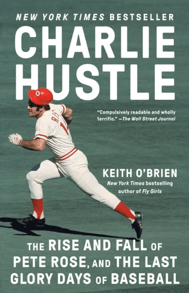 Charlie Hustle av Keith O'Brien