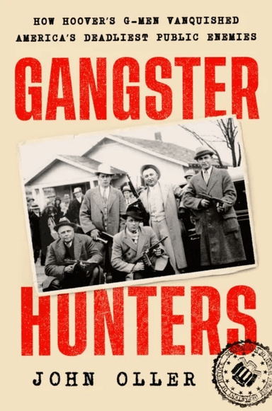 Gangster Hunters av John Oller