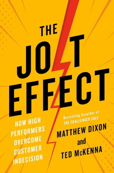 The Jolt Effect av Matthew Dixon, Ted McKenna