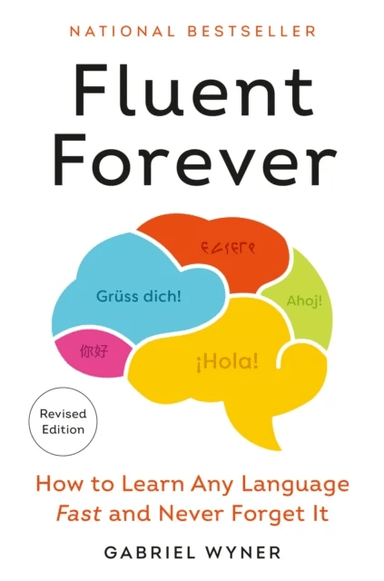 Fluent Forever (Revised Edition) av Gabriel Wyner