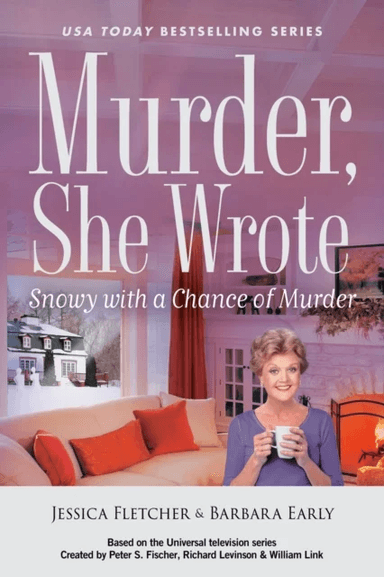 Murder, She Wrote: Snowy with a Chance of Murder av Jessica Fletcher, Barbara Early