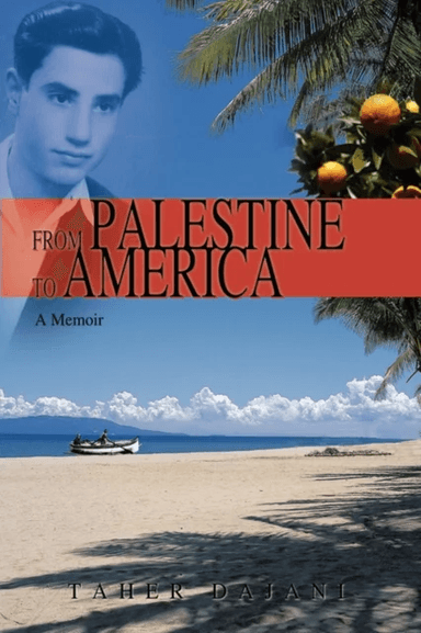 From Palestine to America av Taher Dajani