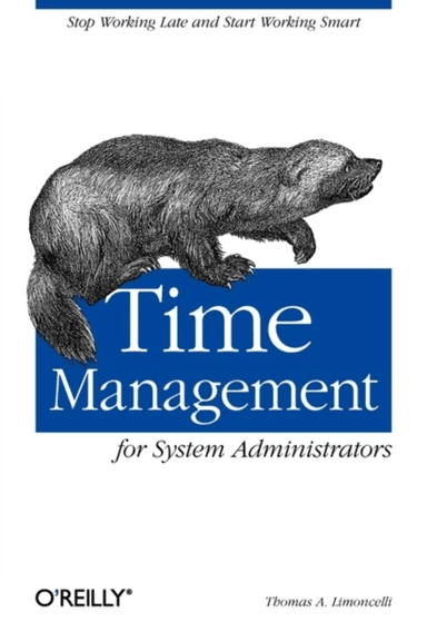 Time Management for System Administrators av Thomas A. Limoncelli